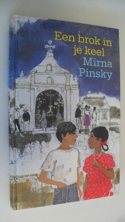 Een brok in je keel - Mirna Pinsky