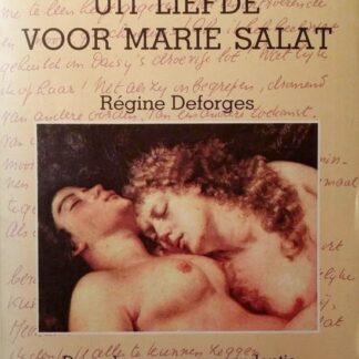 Uit Liefde voor Marie Salat - Régine Deforges