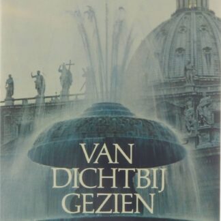 Van Dichtbij Gezien - Godfried Bomans