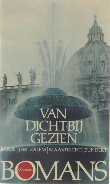 Van Dichtbij Gezien - Godfried Bomans