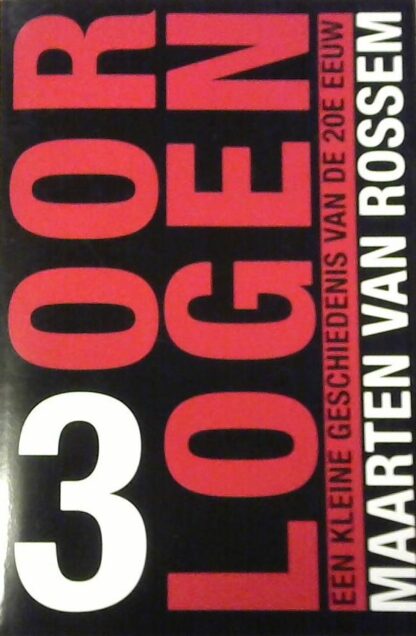 Drie oorlogen - Maarten van Rossem