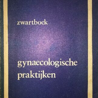 Zwartboek gynaecologische praktijken