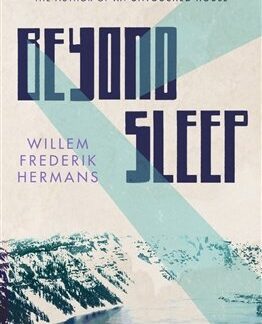 Beyond Sleep - Willem Frederik Hermans