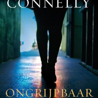 Ongrijpbaar - Michael Connelly