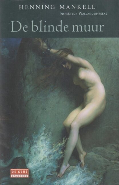 De Blinde Muur - Henning Mankell