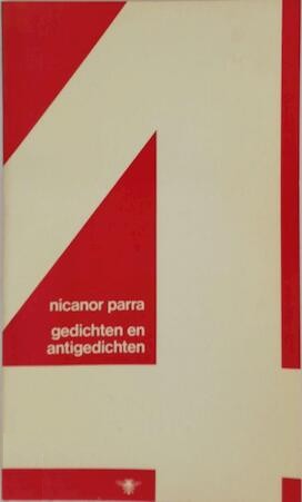 Gedichten en antigedichten Gedichten en antigedichten - Nicanor Parra