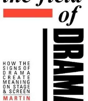 The Field of Drama - Martin Esslin