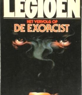 Legioen - Het vervolg op De Exorcist - William Blatty