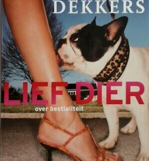 Lief Dier - Midas Dekkers 9789025417741