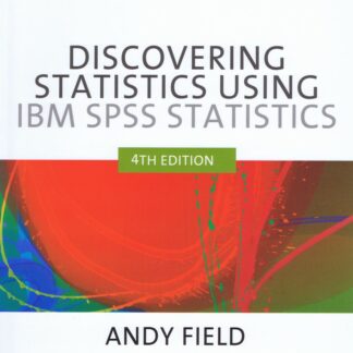 Discovering Statistics Using IBM SPSS - Andy Field