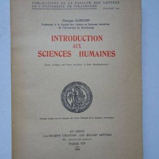 Introduction aux Sciences Humaines - Georges Gusdorf