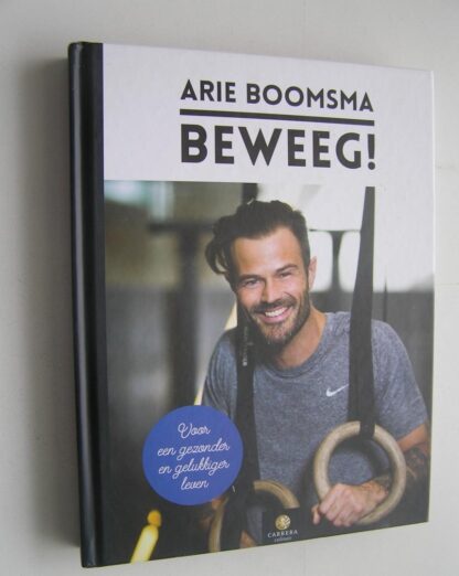 Beweeg! - Arie Boomsma