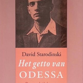 Het Getto van Odessa - David Starodinski