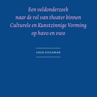 Het Nieuwe Theaterleren - Cock Dieleman