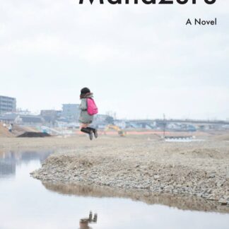 Manazuru - A Novel - Hironi Kawakami