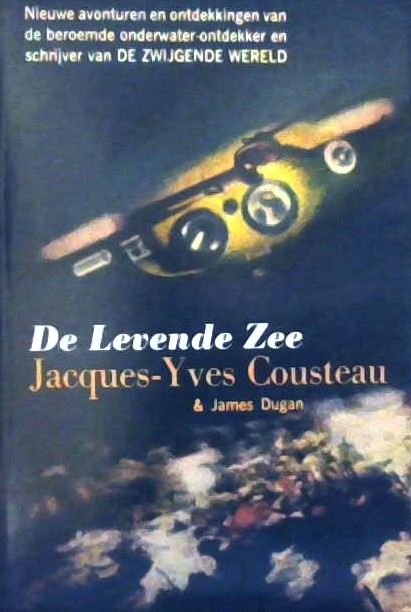 De Levende Zee De Levende Zee - Jacques-Yves Cousteau