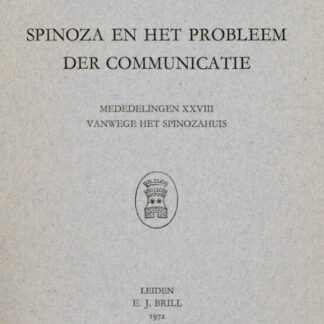 Spinoza en het probleem der communicatie - Prof. Dr. J.A.M. Meerloo