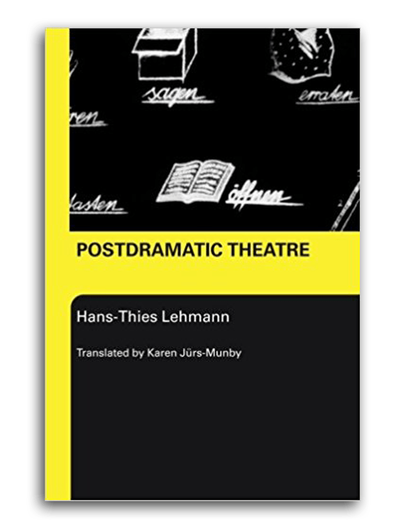 Postdramatic Theatre Postdramatic theatre - Hans-Thies Lehmann