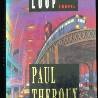 Chicago Loop - Paul Theroux