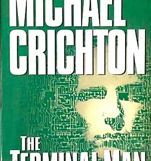 The Terminal Man - Michael Crichton