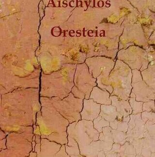 Oresteia - Aischylos