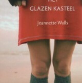 Het Glazen Kasteel - Jeanette Walls
