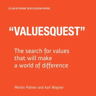 Valuesquest - Club of Rome Discussion Paper