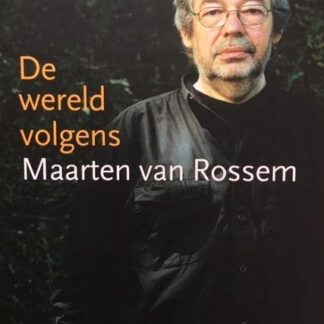 De wereld volgens Maarten van Rossem