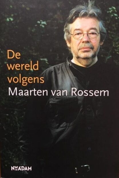 De wereld volgens Maarten van Rossem